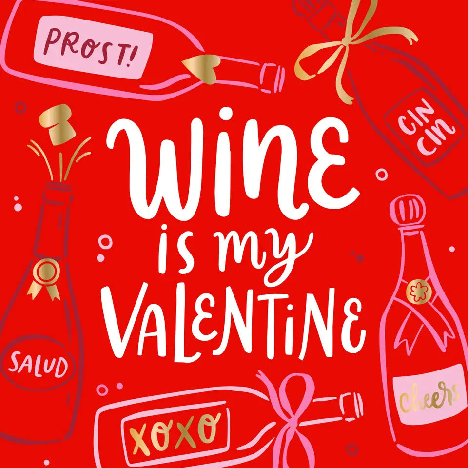 Wine is my Valentine Napkin